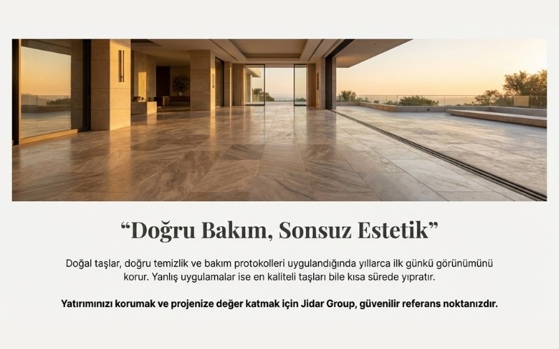 Doğru Bakım, Uzun Ömürlü Doğal Taş